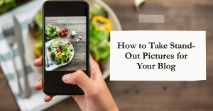Photography Tips for Bloggers: Taking Stunning Photos for Your Blog