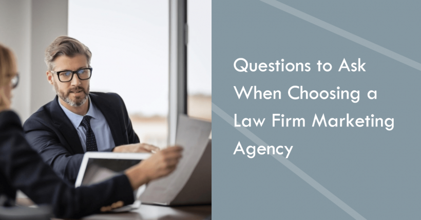 Questions to Ask a Law Firm Marketing Agency